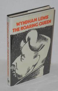 The roaring queen by Lewis, Wyndham, edited and introduced by Walter Allen - 1973