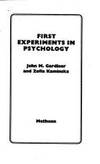 First Experiments in Psychology (Essential Psychology) by Gardiner, John M. & Kaminska, Zofia - 1975