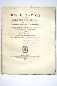 Dissertation sur l'apoplexie en général et sur l'apoplexie sanguine en particulier. Présentée...