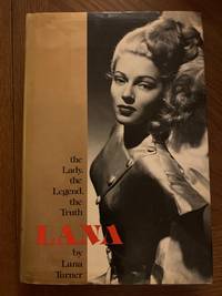 Lana -- The Lady, the Legend, the Truth (1982) (Signed)