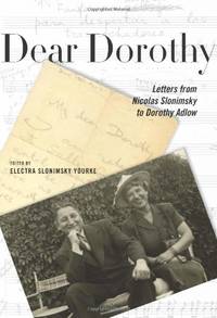 Dear Dorothy: Letters from Nicolas Slonimsky to Dorothy Adlow (Eastman Studies in Music)