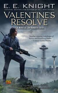 Valentine&#039;s Resolve (Vampire Earth, Book 6) by Knight, E.E - 2008