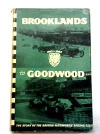 Brooklands to Goodwood by Rodney Walkerley - 1961