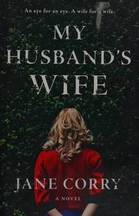 My Husband's Wife: A Novel