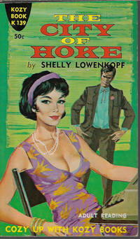 THE CITY OF HOKE by Lowenkopf, Shelly - 1961