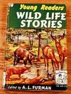 Wild Life Stories: Young Readers