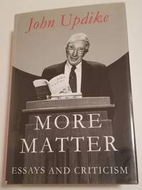 MORE MATTER by Updike, John - 1999