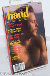 FirstHand: experiences for loving men, vol. 4, #12, December 1984: Drunk College Boys by Judell, Brandon, editor, Sean Scanlon, John Hoff, Tim Barrus, Rex, Harry Bush, Mike Kuchar, Craig Esposito, Aries, Howard Cruse, et al - 1984