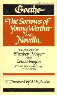 The Sorrows of Young Werther and Novella by Johann Wolfgang Von Goethe - 1973