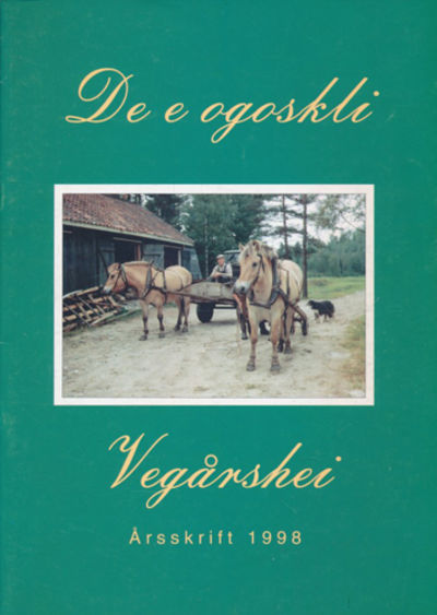 DE E OGOSKLI.  Årsskrift frå Vegårshei.