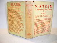 Sixteen A Diary of the Teens
