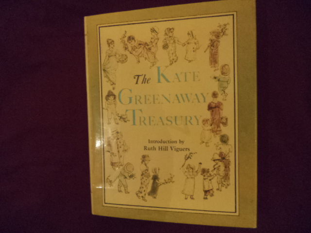 The Kate Greenaway's Treasury. An Anthology of the