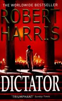 Dictator: From the Sunday Times bestselling author