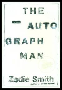 THE AUTOGRAPH MAN - A Novel