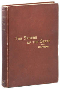 The Sphere of the State; or, The People as a Body-Politic with special consideration of certain present problems