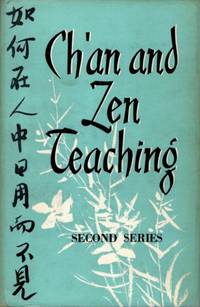 CH'AN AND ZEN TEACHING: SECOND SERIES