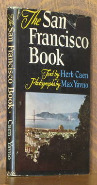 THE SAN FRANCISCO BOOK by Herb Caen, photos by Max Yavno - 1948