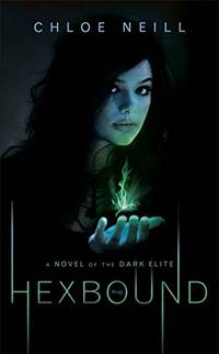 Hexbound: A Novel of the Dark Elite