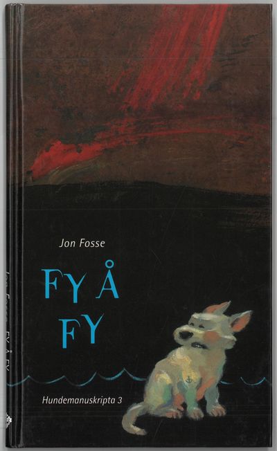 Fy å fy. Hundemanuskripta 3.
