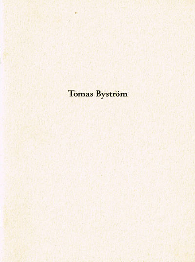 Tomas Byström. [=Omslagstitel.]