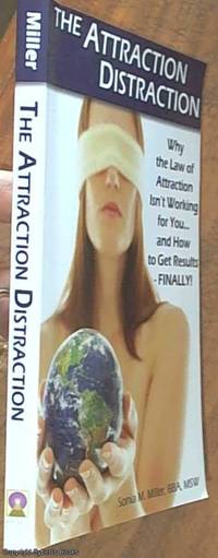 image of The Attraction Distraction; Why the Law of Attraction Isn't Working for You and How to Get Results - FINALLY!