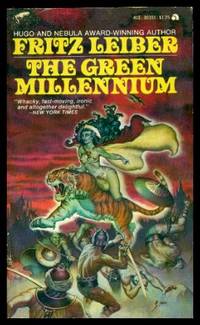 THE GREEN MILLENNIUM by Leiber, Fritz - 1976