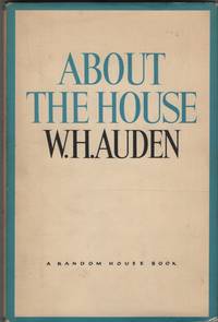 About the House by Auden, W. H - 1965