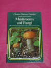 BRITISH AND EUROPEAN MUSHROOMS AND FUNGI. Chatto Nature Guides