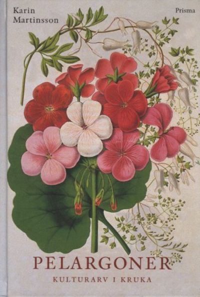 PELARGONER - KULTURARV I KRUKA.