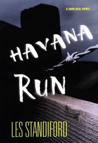 Havana Run by Les Standiford - 2003