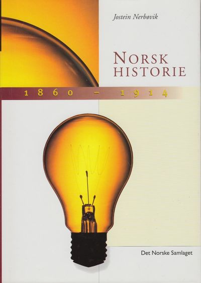 Norsk historie 1860-1914. Eit bondesamfunn i…
