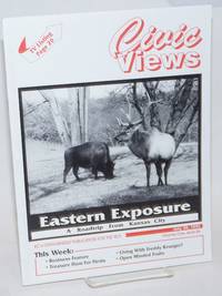 image of Civic Views: KC's open-minded publication for the 90's; vol. 1, #6, July 30, 1993; Eastern Exposure; a roadtrip from Kansas City