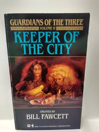 Keeper of the City (Guardians of the Three, Vol 2)