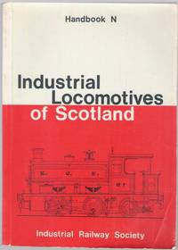 Industrial Locomotives of Scotland