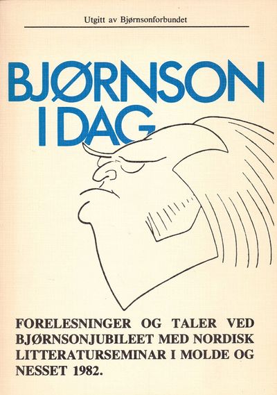 Bjørnson i dag. Forelesninger og taler ved…