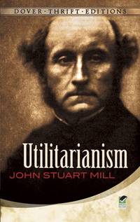 Utilitarianism (Thrift Editions)