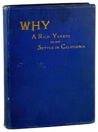 Why a Rich Yankee Did Not Settle in California
