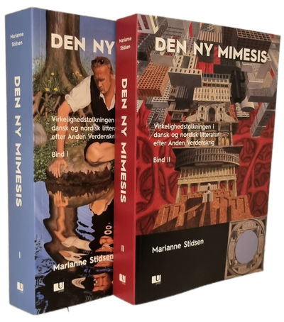 Den ny mimesis. Virkelighedstolkningen i dansk og…