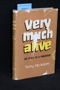 image of Very Much Alive; The Story of a Paraplegic