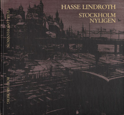 STOCKHOLM NYLIGEN / HASSE LINDROTH.