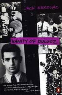 Vanity of Duluoz: An Adventurous Education, 1935-46 by Jack Kerouac - 2008-01-02