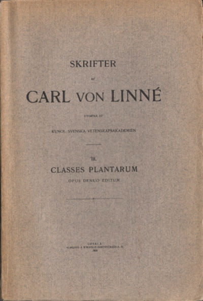 SKRIFTER III. CLASSES PLANTARUM. Opus denuo…