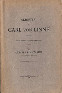 SKRIFTER III. CLASSES PLANTARUM. Opus denuo editum.