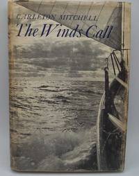 The Winds Call by Carleton Mitchell - 1971