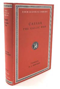 The Gallic War - Loeb Classical Library