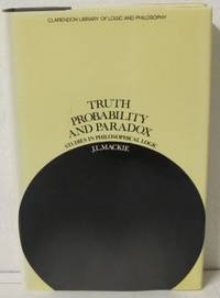 Truth Probability and Paradox. Studies in…