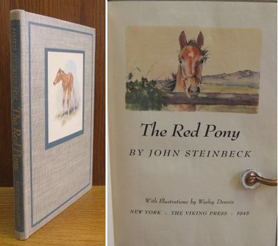 The Red Pony. With Illustrations by Wesley Dennis.