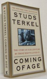 Coming of Age The story of our century by those…