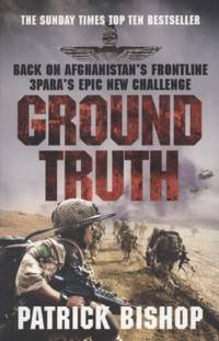 Ground Truth: 3 Para Return to Afghanistan