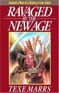 Ravaged by the New Age: Satan's Plan to Destroy Kids
